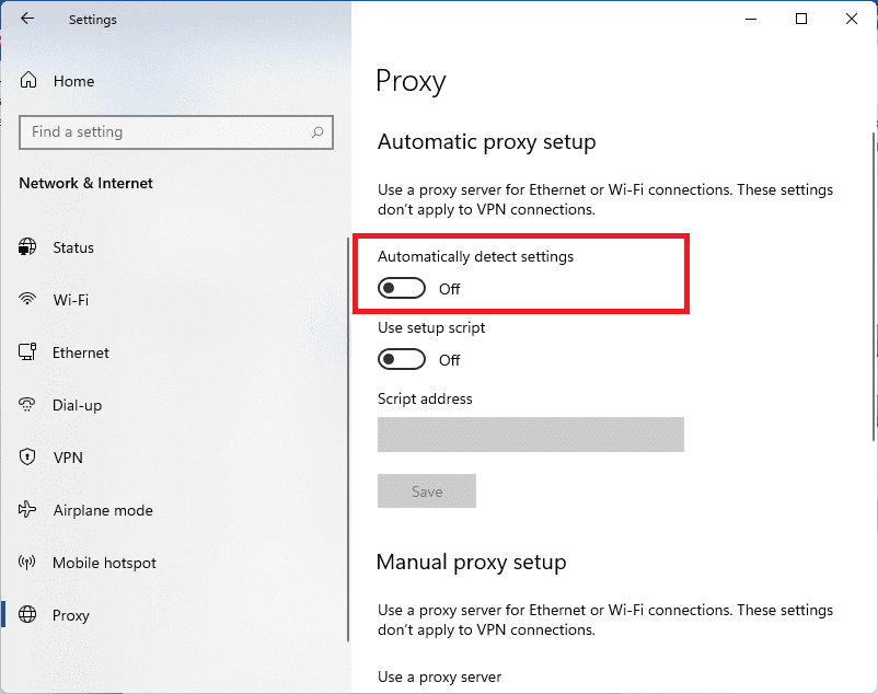 Turn off Automatically detect settings (Proxy)