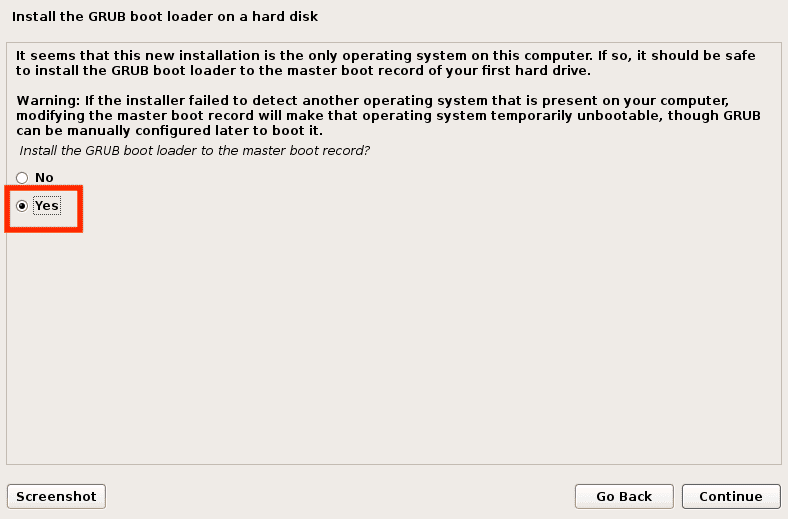 select yes to install grub boot loader